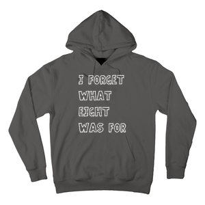 I Forget What Eight Was For Violent Femmes Kiss Off Hoodie