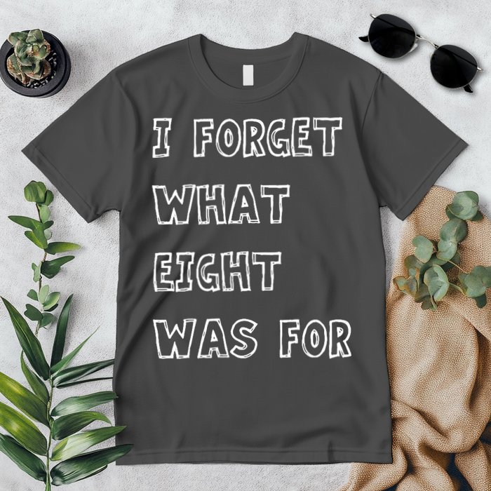 I Forget What Eight Was For Violent Femmes Kiss Off Premium T-Shirt