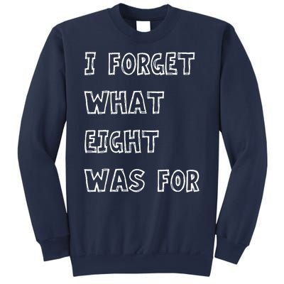 I Forget What Eight Was For Violent Femmes Kiss Off Sweatshirt