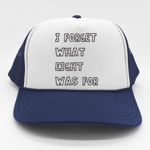 I Forget What Eight Was For Violent Femmes Kiss Off Trucker Hat