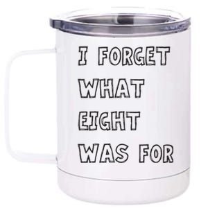 I Forget What Eight Was For Violent Femmes Kiss Off 12 oz Stainless Steel Tumbler Cup