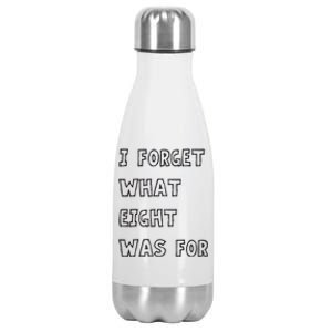 I Forget What Eight Was For Violent Femmes Kiss Off Stainless Steel Insulated Water Bottle