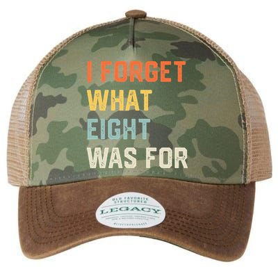 I Forget What 8 Was For Legacy Tie Dye Trucker Hat