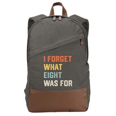 I Forget What 8 Was For Cotton Canvas Backpack