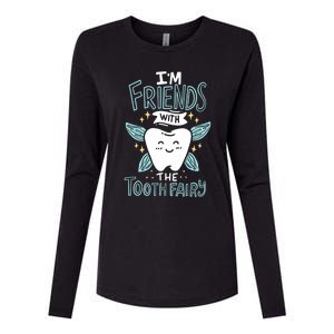 Im Friends With The Tooth Fairy Funny Dentist Cool Gift Womens Cotton Relaxed Long Sleeve T-Shirt