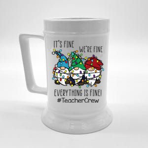 It's Fine We're Fine Everything Is Fine Gnome Teacher Crew Beer Stein