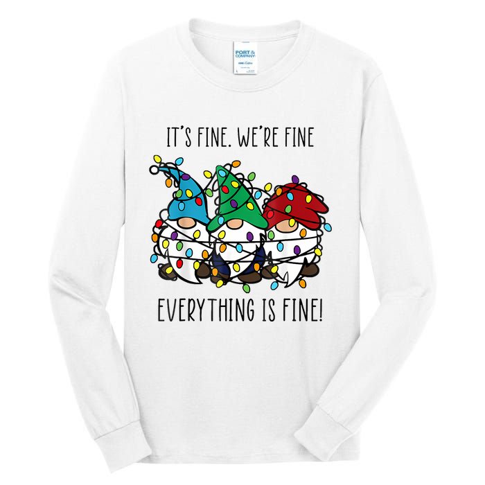 ItS Fine WeRe Fine Everything Is Fine Gnome Teacher Xmas Tall Long Sleeve T-Shirt