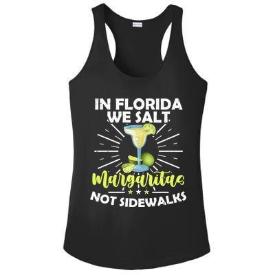 In Florida We Salt Margaritas Not Sidewalks Winter Gift Ladies PosiCharge Competitor Racerback Tank