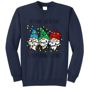 ItS Fine WeRe Fine Everything Is Fine Gnome Teacher Xmas Sweatshirt