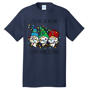 ItS Fine WeRe Fine Everything Is Fine Gnome Teacher Xmas Tall T-Shirt