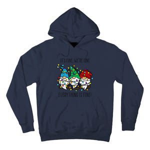 ItS Fine WeRe Fine Everything Is Fine Gnome Teacher Xmas Tall Hoodie