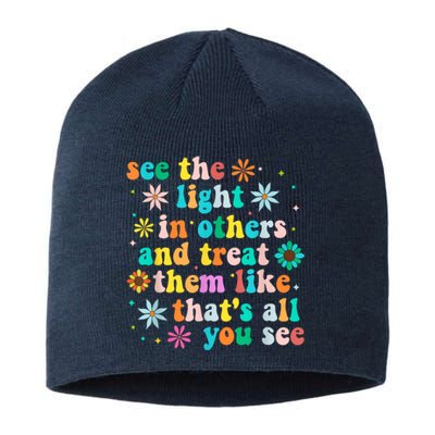 Inspirational For Women Positive Message See Light In Others Sustainable Beanie