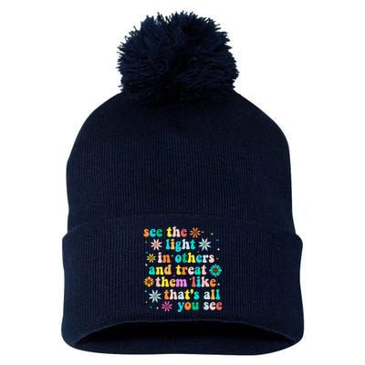 Inspirational For Women Positive Message See Light In Others Pom Pom 12in Knit Beanie