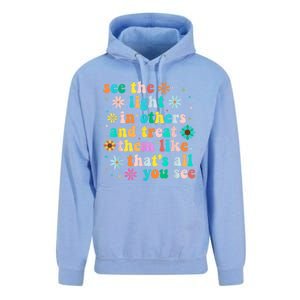 Inspirational For Women Positive Message See Light In Others Unisex Surf Hoodie