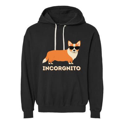 Incorgnito Funny Welsh Corgi Owner Dog Lover Garment-Dyed Fleece Hoodie