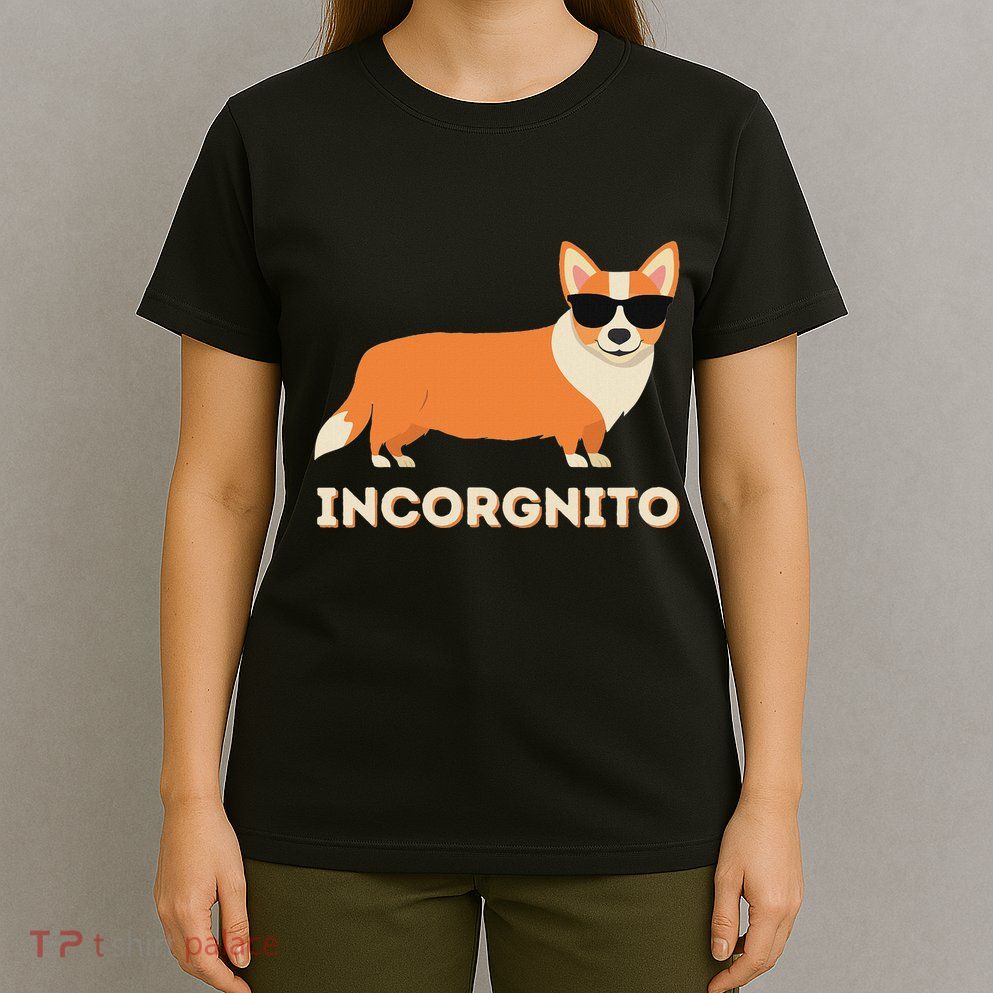 Incorgnito Funny Welsh Corgi Owner Dog Lover T-Shirt