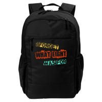 I Forget What Eight Was For Funny Sarcastic Daily Commute Backpack