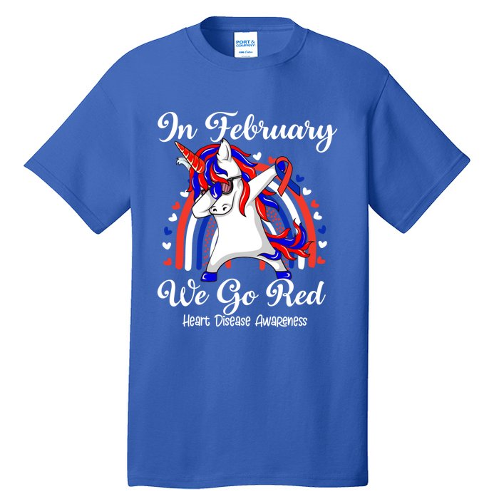 In February We Go Red Unicorn Heart Disease Awareness Month Great Gift Tall T-Shirt