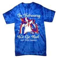 In February We Go Red Unicorn Heart Disease Awareness Month Great Gift Tie-Dye T-Shirt