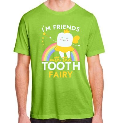 Im Friends With The Tooth Fairy Dentist Dental Hygienist Funny Gift Adult ChromaSoft Performance T-Shirt