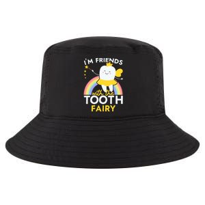 Im Friends With The Tooth Fairy Dentist Dental Hygienist Funny Gift Cool Comfort Performance Bucket Hat