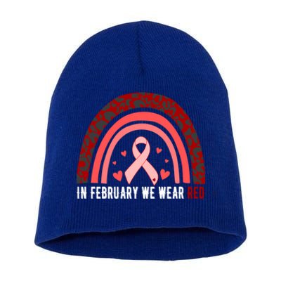 In February We Wear Red Heart Disease Awareness Month Meaningful Gift Short Acrylic Beanie