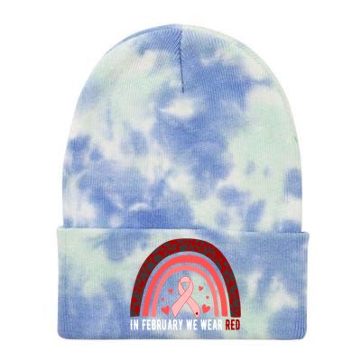 In February We Wear Red Heart Disease Awareness Month Meaningful Gift Tie Dye 12in Knit Beanie