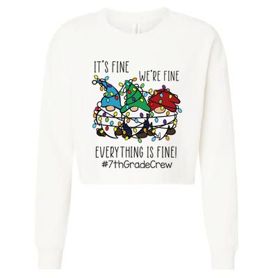 It's Fine We're Fine Everything Is Fine Gnome 7th Grade Crew  Cropped Pullover Crew