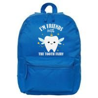 Im Friends With The Tooth Fairy Dentist Graduation Dental Gift 16 in Basic Backpack