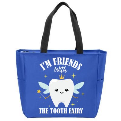 Im Friends With The Tooth Fairy Dentist Graduation Dental Gift Zip Tote Bag