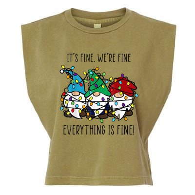 ItS Fine WeRe Fine Everything Is Fine Gnome Teacher Xmas Garment-Dyed Women's Muscle Tee