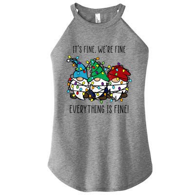 ItS Fine WeRe Fine Everything Is Fine Gnome Teacher Xmas Women's Perfect Tri Rocker Tank