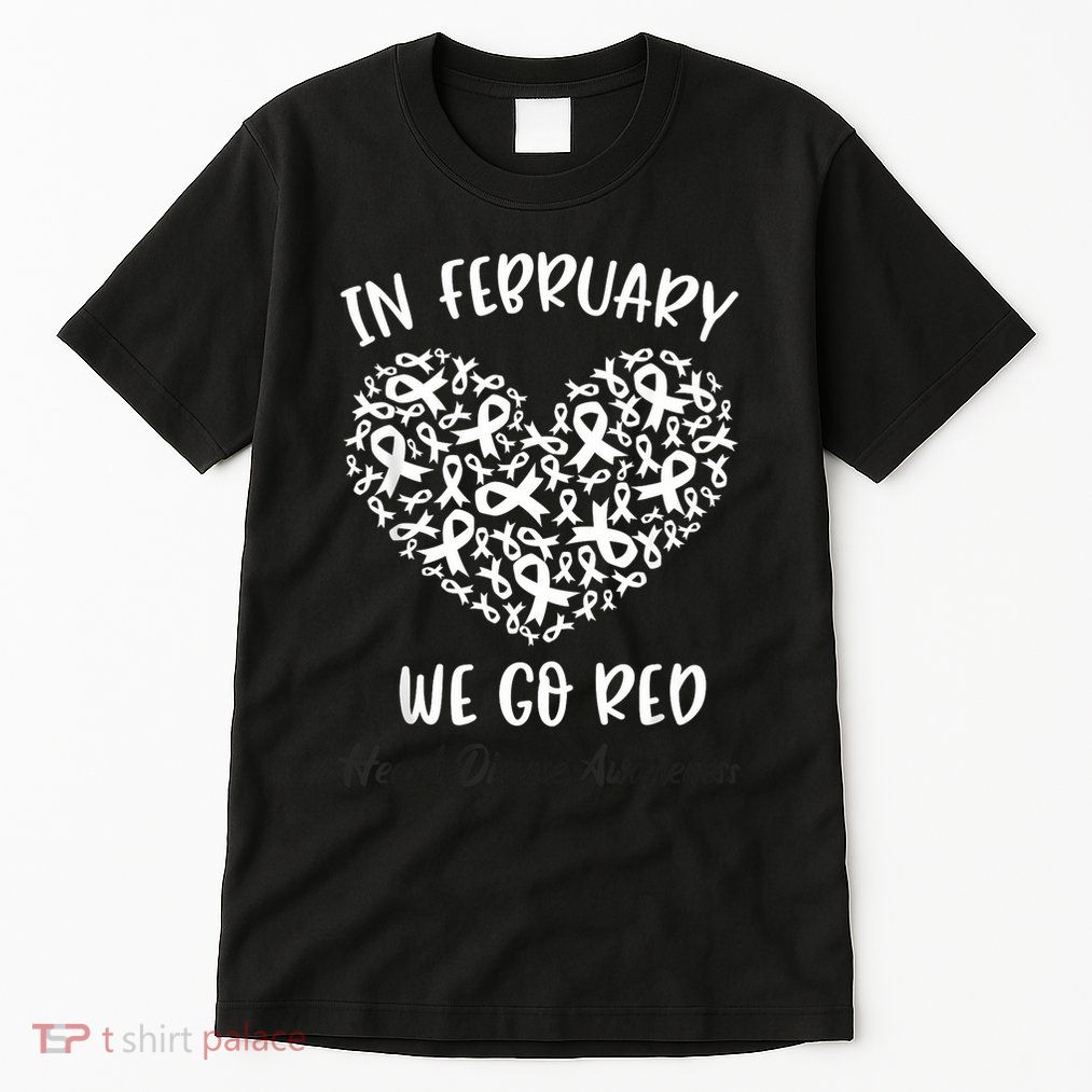 In February We Go Red For Heart Disease Awareness Hearts Tall T-Shirt