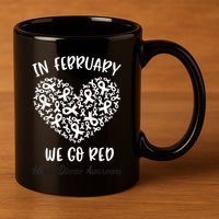 In February We Go Red For Heart Disease Awareness Hearts 11oz C Handle Ceramic Mug