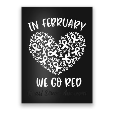 In February We Go Red For Heart Disease Awareness Hearts Poster