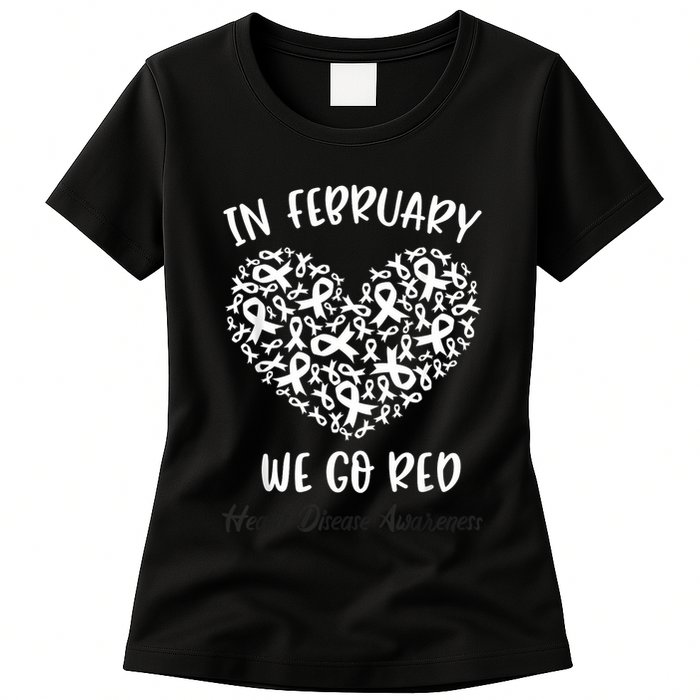 In February We Go Red For Heart Disease Awareness Hearts Womens T-Shirt
