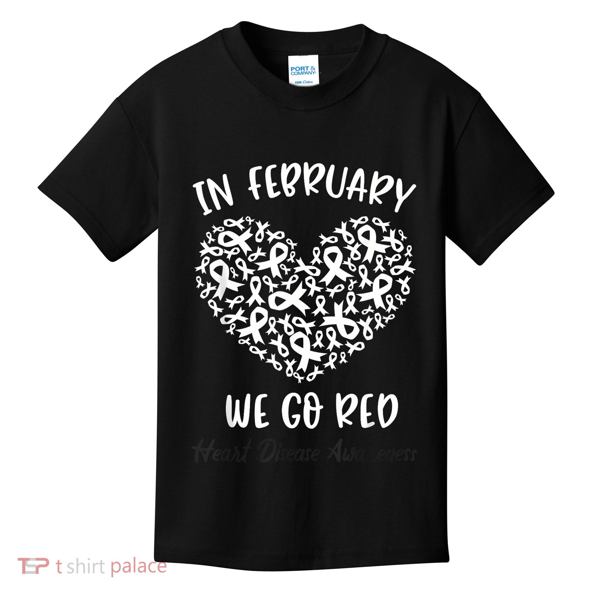 In February We Go Red For Heart Disease Awareness Hearts Kids T-Shirt