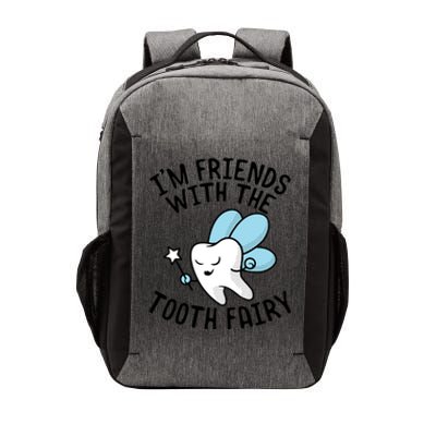 Im Friends With The Tooth Fairy Funny Dentist Gift Vector Backpack