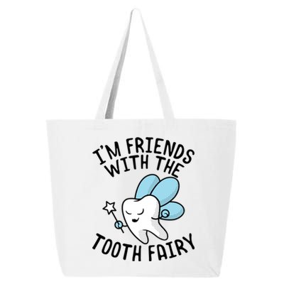 Im Friends With The Tooth Fairy Funny Dentist Gift 25L Jumbo Tote