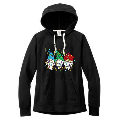 It's Fine We're Fine Gnome PreK Teacher Christmas Light Women's Fleece Hoodie