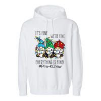 It's Fine We're Fine Gnome PreK Teacher Christmas Light Garment-Dyed Fleece Hoodie