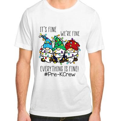 It's Fine We're Fine Gnome PreK Teacher Christmas Light Adult ChromaSoft Performance T-Shirt