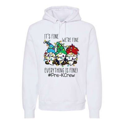 It's Fine We're Fine Gnome PreK Teacher Christmas Light Premium Hoodie