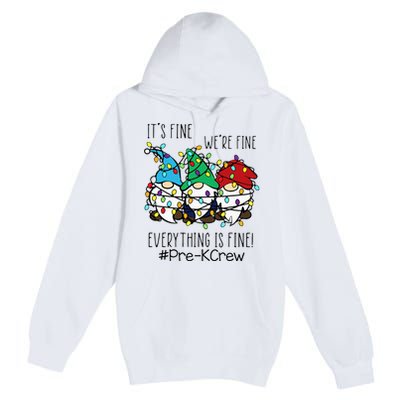 It's Fine We're Fine Gnome PreK Teacher Christmas Light Premium Pullover Hoodie