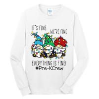 It's Fine We're Fine Gnome PreK Teacher Christmas Light Tall Long Sleeve T-Shirt