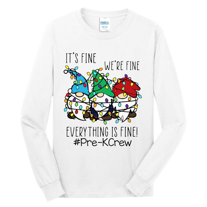 It's Fine We're Fine Gnome PreK Teacher Christmas Light Tall Long Sleeve T-Shirt