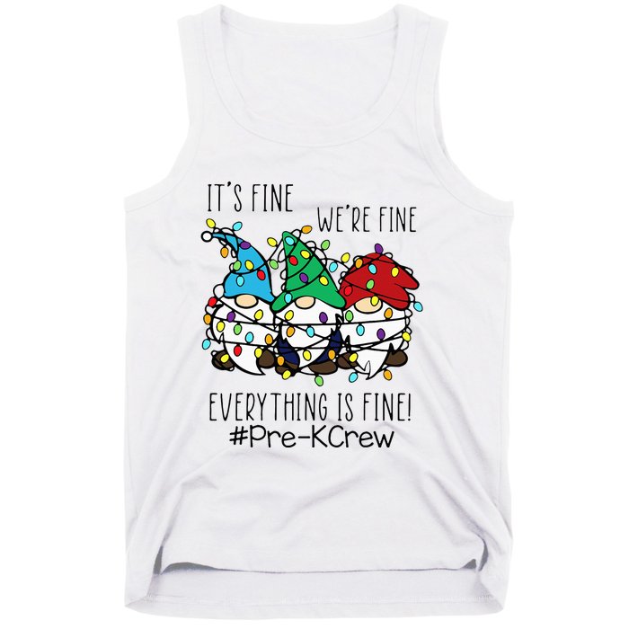 It's Fine We're Fine Gnome PreK Teacher Christmas Light Tank Top