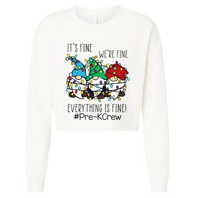 It's Fine We're Fine Gnome PreK Teacher Christmas Light Cropped Pullover Crew