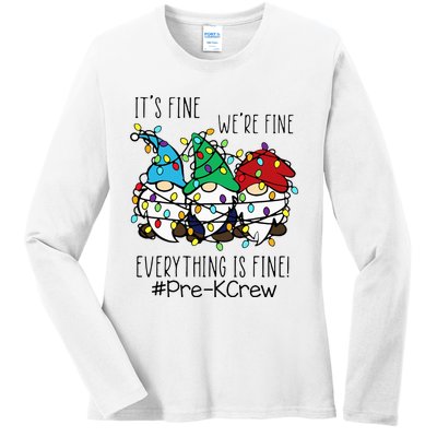 It's Fine We're Fine Gnome PreK Teacher Christmas Light Ladies Long Sleeve Shirt