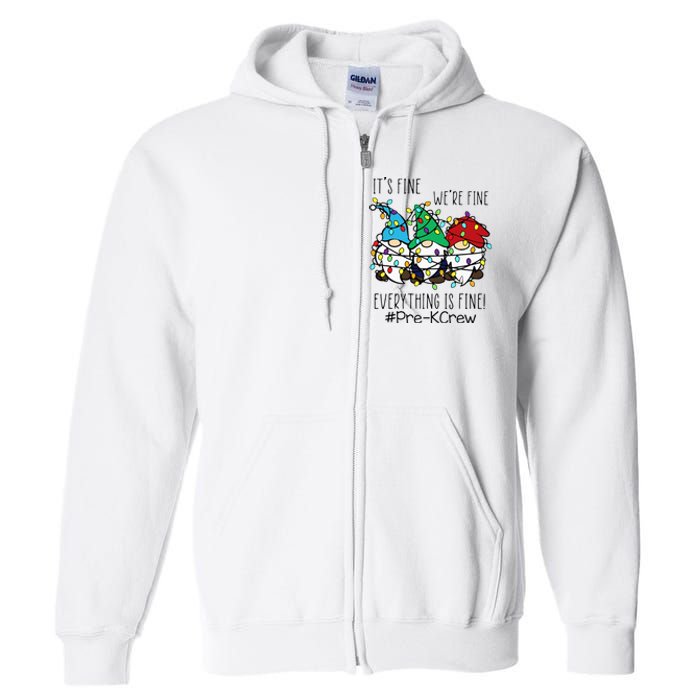 It's Fine We're Fine Gnome PreK Teacher Christmas Light Full Zip Hoodie